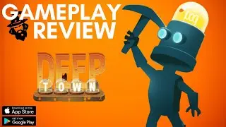 Deep Town Gameplay - Idle Mining Tycoon - Game Veterans - Review - First Impressions