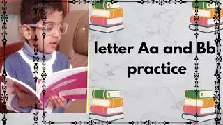 Learn writing of letter Aa and Bb _ Haroon first vlog of learning 