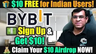 🚀 Bybit $10 Airdrop Offer &ndash; Sign Up & Get FREE Money! (Only for India 🇮🇳)