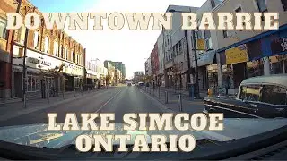 DOWNTOWN BARRIE, LAKEFRONT BARRIE, ONTARIO, LAKE SIMCOE, ONTARIO, DASHACAM BARRIE, DUNLOP STREET,
