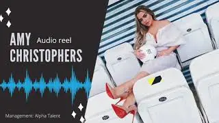 Amy Christophers audio reel 2021