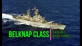 Крейсеры класса «Белкнап» — ВМС США [15.01.2024]