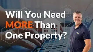 Why You Need More Than ONE Property [Property Education]