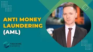 Anti Money Laundering (AML), Module 01