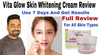 Vita Glow Skin Whitening Cream | Night Cream For Men and Women