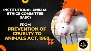 Composition and Function of Institutional Animal Ethics Committee (IAEC)