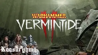 Kaasuryhm&auml; Rottapartiossa: Vermintide 2, osa 7