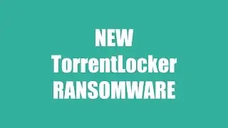 New Version of TorrentLocker Ransomware Launches Attacks in Denmark
