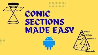 Conic Sections Made Easy | GeoGebra Android Tutorial | Math Visualization