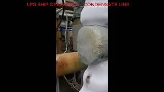 LPG SHIP OPERATION    CONDENSATE LINE