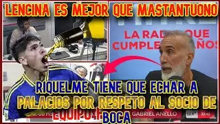 Anello: Riquelme tiene que echar a Palacios, por respeto al socio de Boca; se equivoco al traerlo.