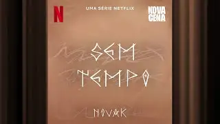 Novak | Sem Tempo | Nova Cena | Official Soundtrack | Netflix