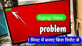 Aging View problem repair/again mode problem solution / led tv burning mode problem 💯👍