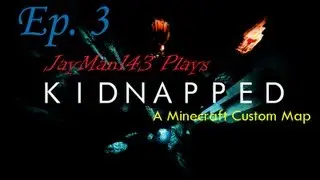 The biggest troll! - Kidnapped Ep.3 - Minecraft custom maps
