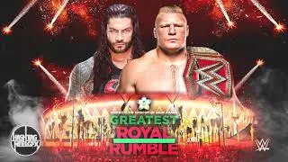 2018: WWE Greatest Royal Rumble Official Theme Song - 