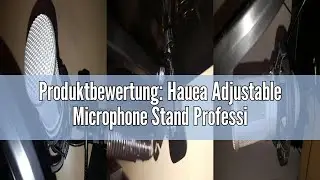 Produktbewertung: Hauea Adjustable Microphone Stand Professional Microphone Holder with Spider and A