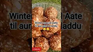 winter special aate til aur gud ke laddu #viralvideo #shortsyoutube #shortvideo #shorts #short