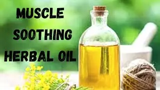 Muscle Soothing Herbal Oil