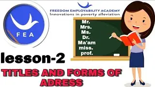FEA lesson - 2 Titles and forms of address || freedom employability academy