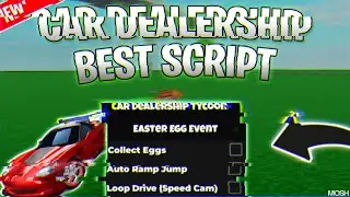*NEW* Car Dealership Tycoon Script (PASTEBIN 2025) (AUTO FARM EVENT , INF MONEY)