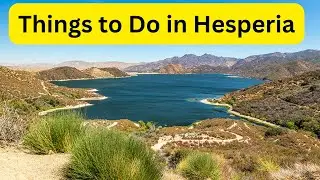 Top 10 Amazing Things to Do in Hesperia California : World10