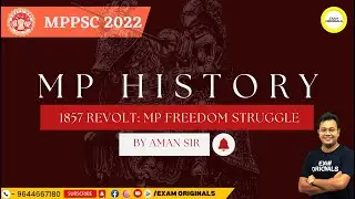 History of MP : Revolt of 1857 Participation of MP and its Impact | By AMAN SIR| MPPSC Exam