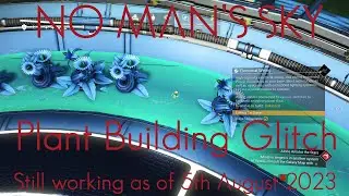 NO MAN'S SKY: Biodome planting glitch UPDATE - 5th August 2023. All Platforms