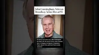Broadway Legend Dies #thxeveryday #hollywoodlegend #hollywoodnews #johncunningham #titanic #actor