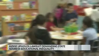Judge upholds lawsuit demanding state address education inequality