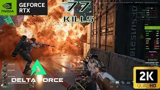 #76. Delta Force | Season 7 |  77 KILLS 🍁▄︻デ══━一💥💀