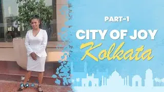 City Of Joy Kolkata Part 1| Finar Annual Sales Conference | Fun, Fashion & Food| Mumbaichi Bhukkad