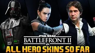 ALL CONFIRMED HERO SKINS SO FAR: Star Wars Battlefront 2 Hero Outfits & Customization