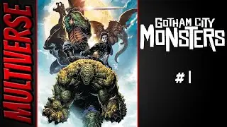 Gotham City Monsters #1 | 2019 Comic Book Review