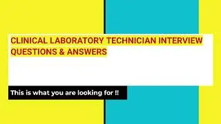 interview questions  answers for dmlt|pgdmlt|medical laboratory technology jobs|clinical laboratory|