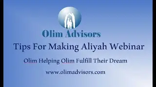 Aliyah Tips From Olim Advisors