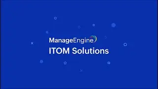 What is ManageEngine ITOM?