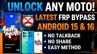 All Motorola FRP Bypass 2026 | Android 15&ndash;16 | New Working Method | No Pc 
