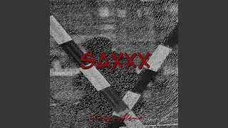 saxxx