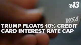Trump floats 10% credit card interest rate cap as credit card debt hits record high