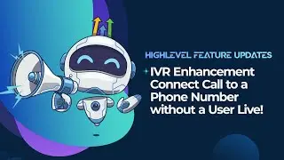 IVR Enhancement Connect Call to a Phone Number without a User Live!