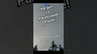 #Enlisted - AA Gun vs paratrooper plane! #Sabaton #gaming