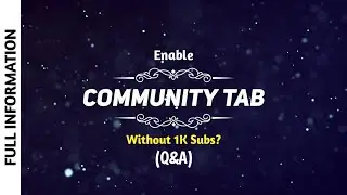 Can We Enable Community Tab On Youtube Without 1k Subscribers | IS IT POSSIBLE❓ | Hacks Wacks Q&A