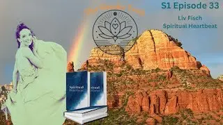 The Smoke Trail S1E33: Spiritual Heartbeat - Liv Fisch Returns on Principles for Success