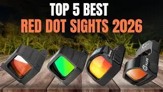 Top 5 Best Red Dot Sights 2026: Ultimate Review & Buyer&rsquo;s Guide