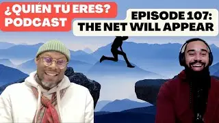 The Net Will Appear with Jason Rosario | &iquest;Qui&eacute;n T&uacute; Eres? Podcast