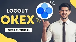 How to Logout Okex Account