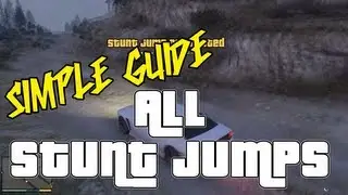 GTA 5 ALL STUNT JUMPS Locations Guide - GTA V Grand Theft Auto 5 360 PS3 100% Completion Guide