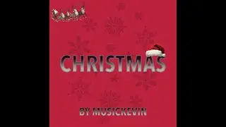 Best Time Of The Year - Christmas Album by Kevin Short (MusicKevin)