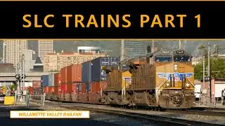 Railfanning the Salt Lake City Area, Utah - May 2019 – Part 1