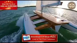 POV Building an Amazing DIY Trimaran with These Secret Boat Plans